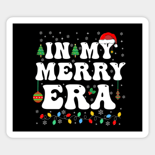 In My Christmas era Family Matching Merry Christmas Magnet